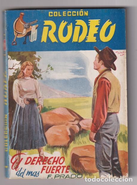 C&oacute;mics: Colecci&oacute;n Rodeo n&ordm; 291. El derecho del m&aacute;s fuerte por F. Prado. 1&ordf; edici&oacute;n Cies. Muy dif&iacute;cil, m&aacute;s en