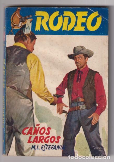 C&oacute;mics: Rodeo n&ordm; 391. Ca&ntilde;os largos por M. L. Estefan&iacute;a. 1&ordf; Edici&oacute;n Cies. muy Escasa