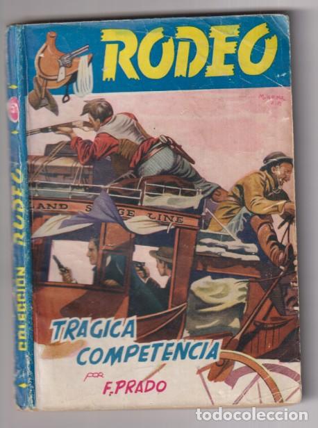 C&oacute;mics: Colecci&oacute;n Rodeo n&ordm; 51. Tr&aacute;gica competencia por F. Prado. 1&ordf; Edici&oacute;n Cies