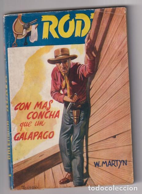 C&oacute;mics: Rodeo n&ordm; 336. Con m&aacute;s concha que un gal&aacute;pago por W. Martyn. 1&ordf; edici&oacute;n Cies