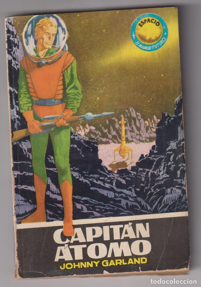 C&oacute;mics: Espacio El Mundo Futuro n&ordm; 289. El Capit&aacute;n &Aacute;tomo por Johnny Garland. Toray 1962