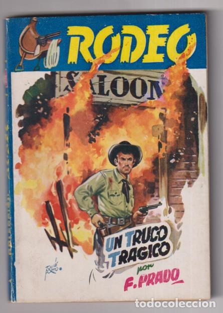 C&oacute;mics: Rodeo n&ordm; 370. Un truco tr&aacute;gico por F. Prado. 1&ordf; Edici&oacute;n Cies. Muy dif&iacute;cil en esta conservaci&oacute;n