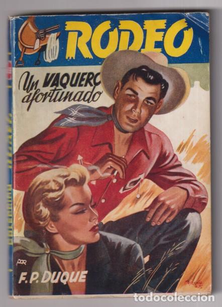C&oacute;mics: Rodeo n&ordm; 359. Un vaquero afortunado por F. P. Duque. 1&ordf; Edici&oacute;n Cies
