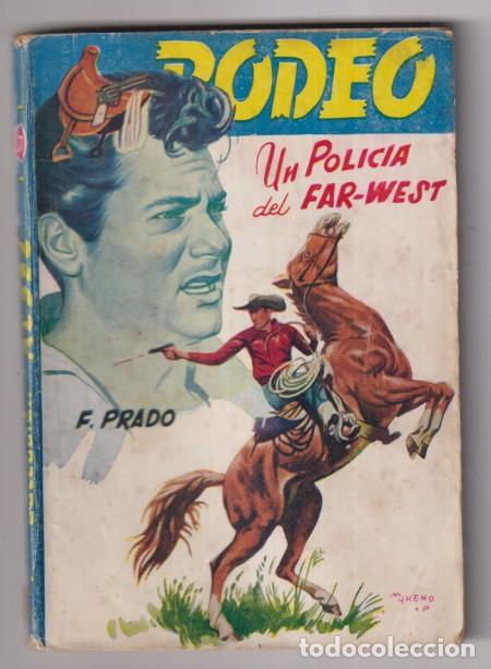 C&oacute;mics: Colecci&oacute;n Rodeo n&ordm; 74. Un polic&iacute;a del Far-West por F. Prado. 1&ordf; edici&oacute;n Cies
