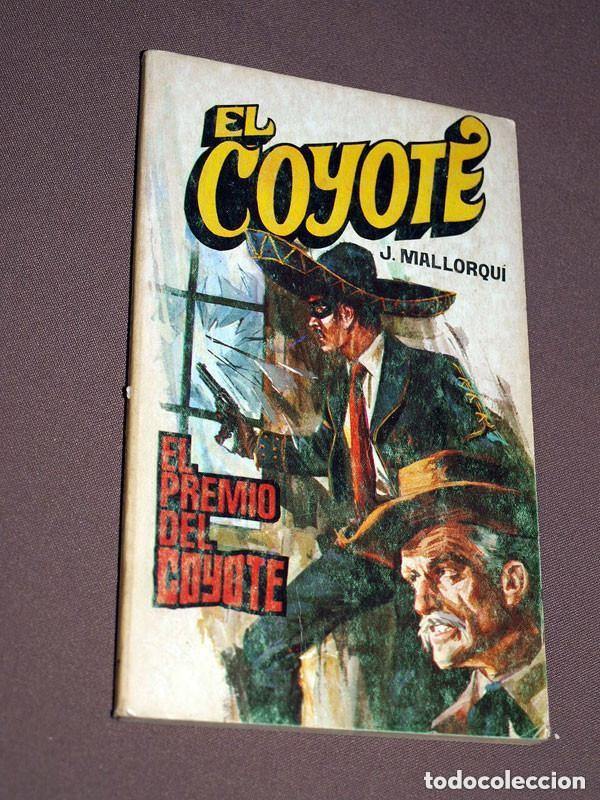 C&oacute;mics: EL PREMIO DEL COYOTE. JOS&Eacute; MALLORQU&Iacute;. EL COYOTE N&ordm; 157. FAVENCIA, 1976. JANO, PRUN&Eacute;S. +++
