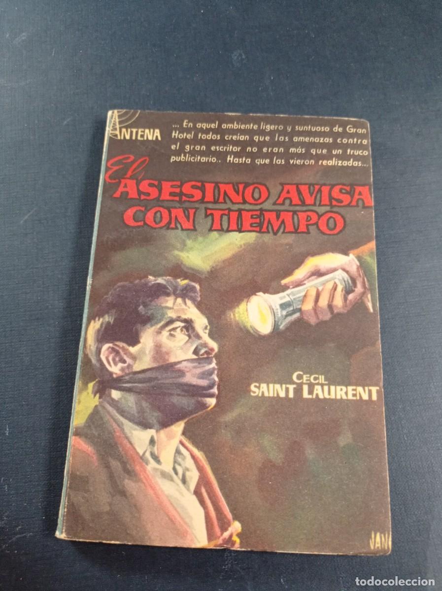 C&oacute;mics: EL ASESINO AVISA CON TIEMPO. CECIL SAINT LAURENT. CARMEN GUTI&Eacute;RREZ DE GAMBRA. ANTENA 30. CID, 1958 +