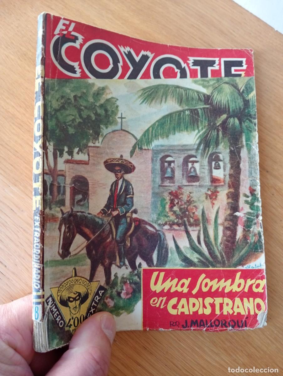 C&oacute;mics: EL COYOTE EXTRA N.&ordm; 8 (DE 9). UNA SOMBRA EN CAPISTRANO. R&Uacute;STICA. CLIPER. 1&ordf; EDICI&Oacute;N. 1946.