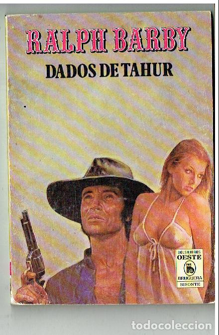 C&oacute;mics: BISONTE. N&ordm; 1948. DADOS DE TAHUR. RALPH BARBY. BRUGUERA, 1986. (P/C42)