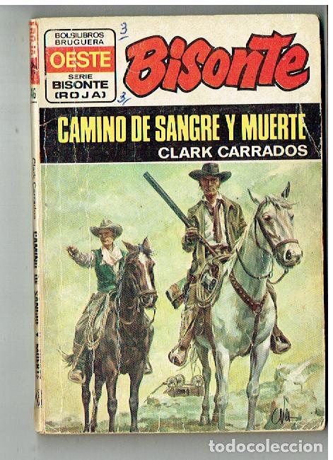 C&oacute;mics: BISONTE ROJA. N&ordm; 1416. CAMINO DE SANGRE Y MUERTE. CLARK CARRADOS. BRUGUERA, 1975. (P/C42)