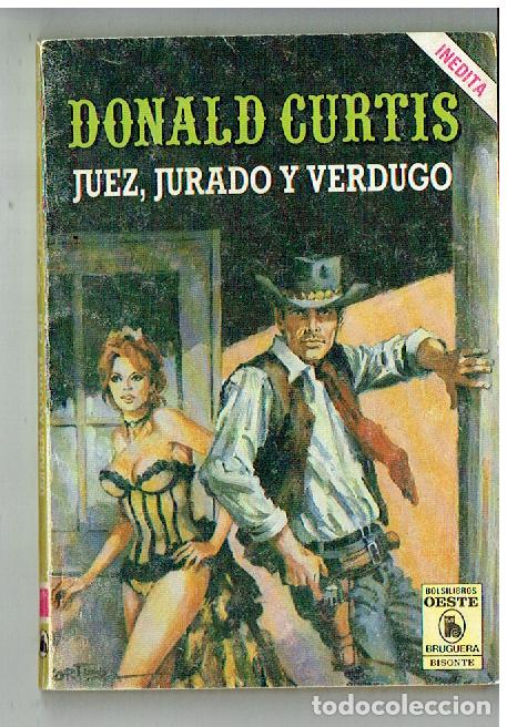 C&oacute;mics: BISONTE. N&ordm; 1962, JUEZ, JURADO Y VERDUGO. DONALD CURTIS. BRUGUERA, 1986. (P/C42)