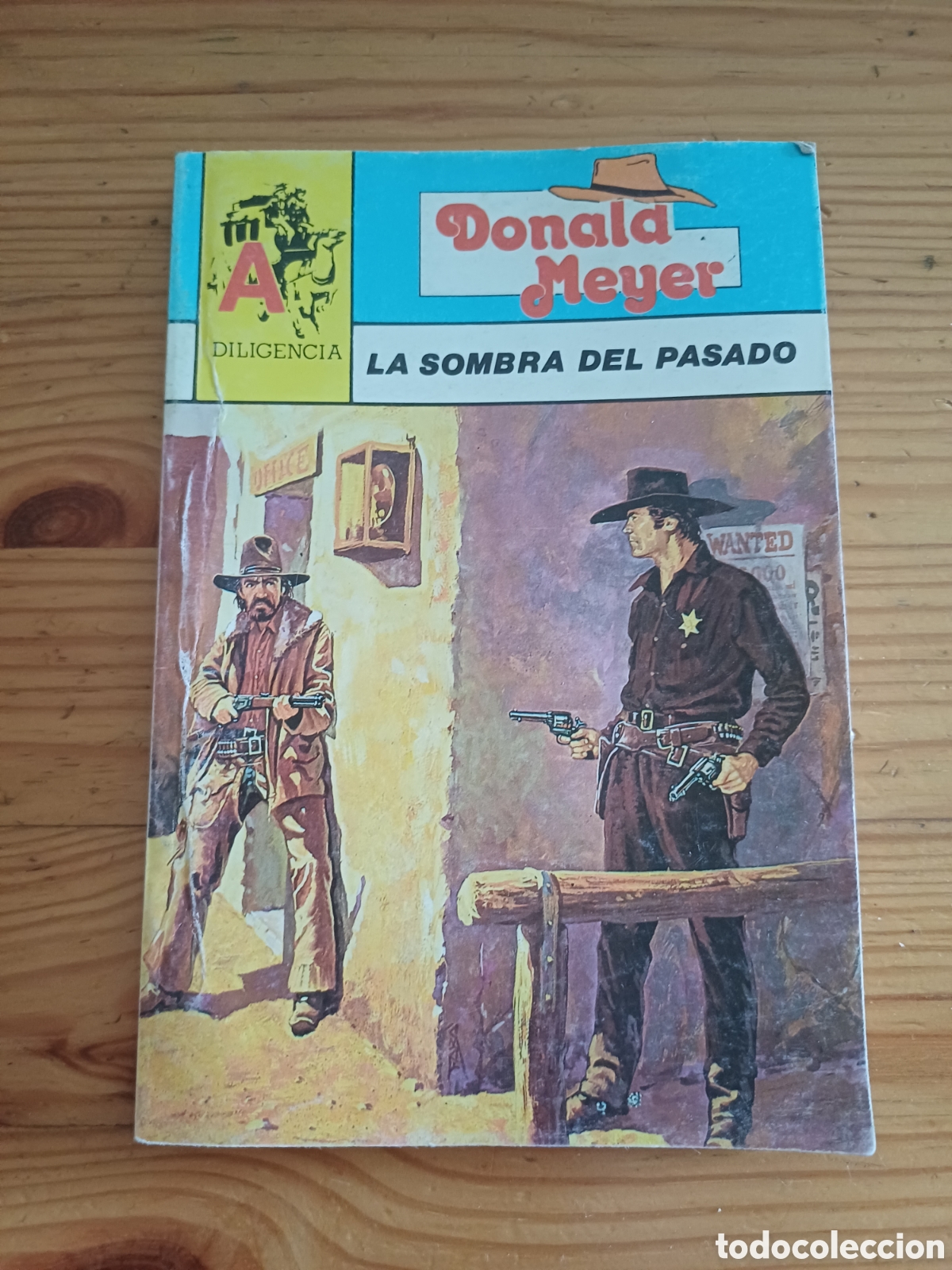 C&oacute;mics: La sombra del pasado Donald Meyer Diligencia 1990 Editorial Astri Faba-Norma