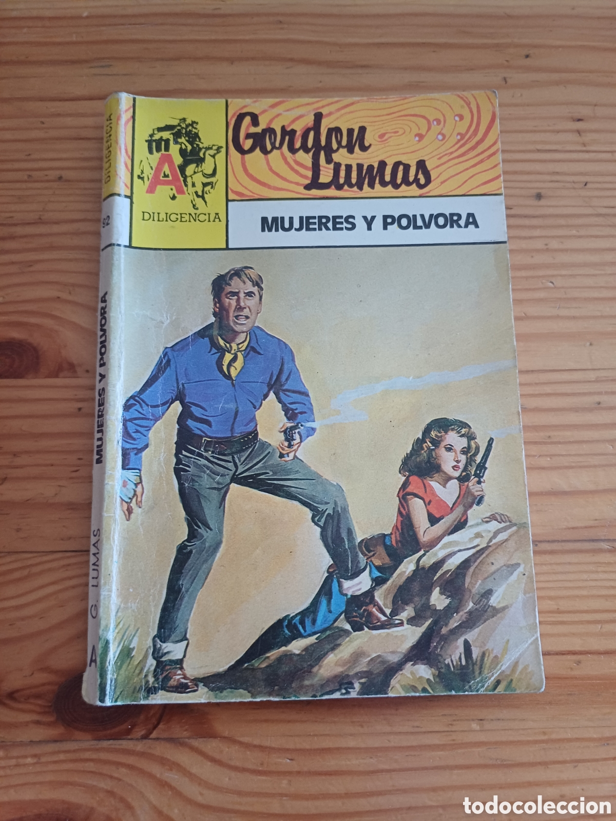 C&oacute;mics: Mujeres y polvora Gordon Lumas Diligencia Editorial Astri Bardon Western