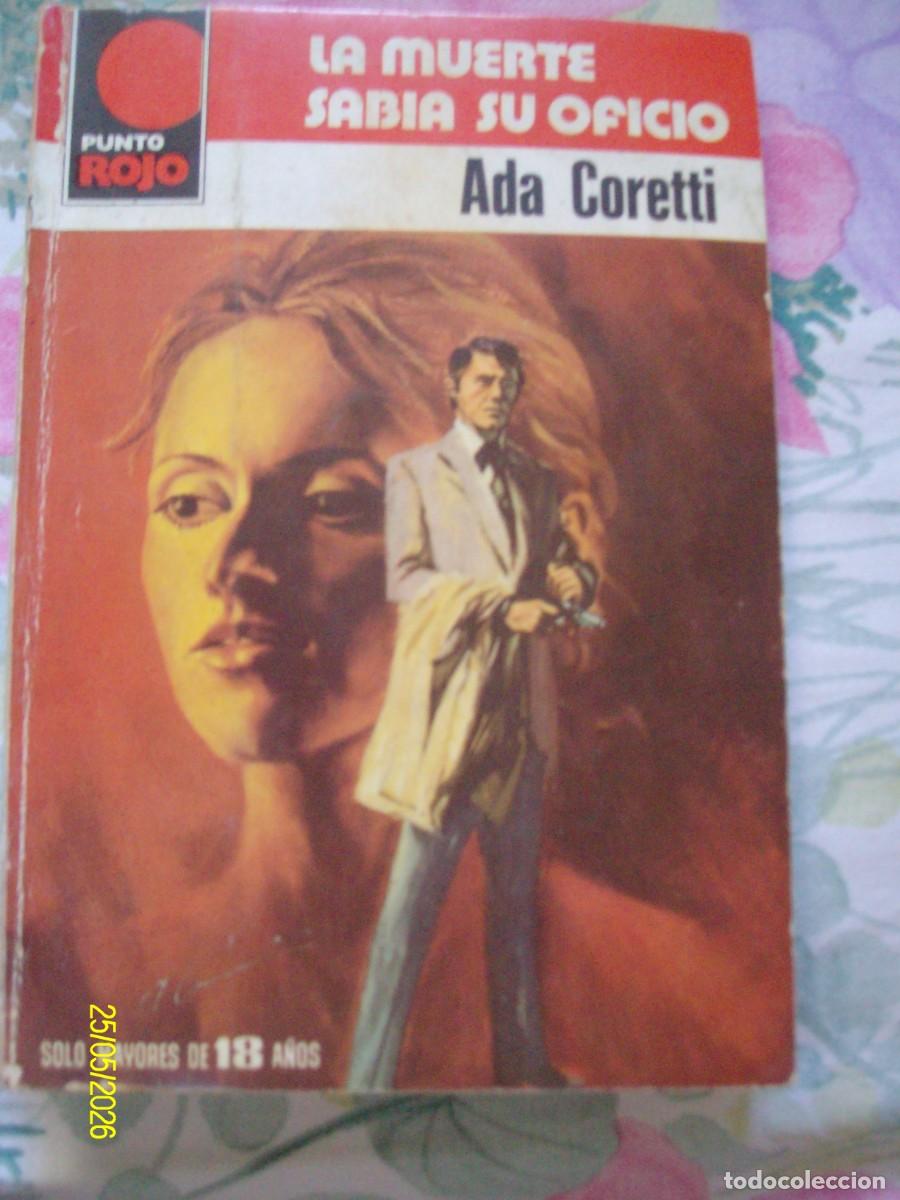 C&oacute;mics: LA MUERTE SABIA SU OFICIO ADA CORETTI BOLSILIBROS PUNTO ROJO N&ordm; 971 BRUGUERA POLICIACA