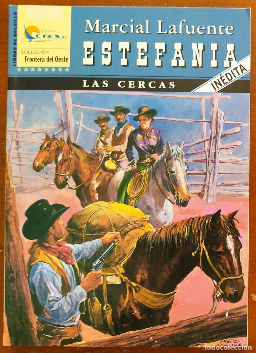C&oacute;mics: LAS CERCAS - MARCIAL LAFUENTE ESTEFANIA - COL. FRONTERA DEL OESTE N&ordm; 1 - EDICIONES CIES 2002
