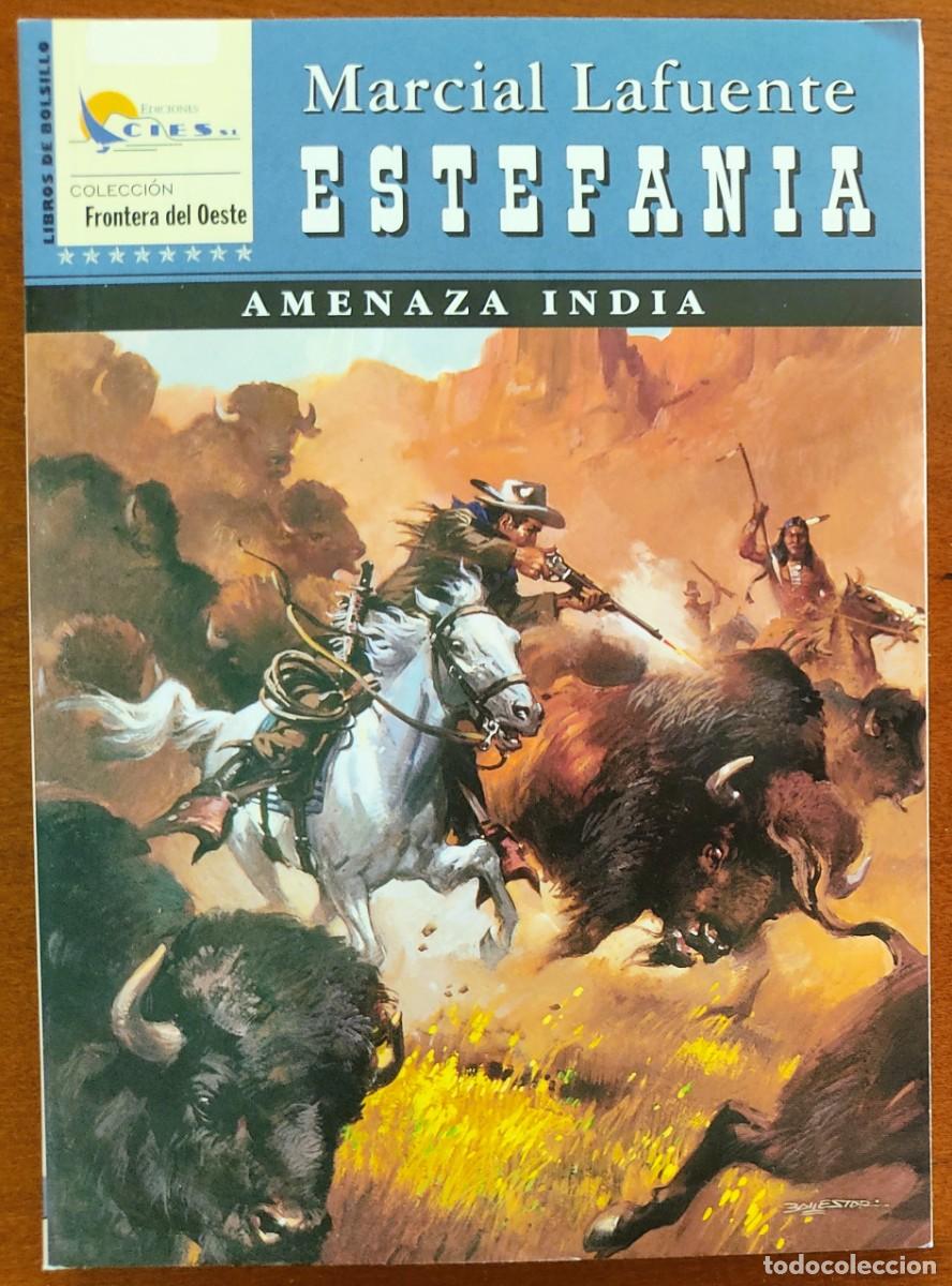 C&oacute;mics: AMENAZA INDIA - MARCIAL LAFUENTE ESTEFANIA - COL. FRONTERA DEL OESTE N&ordm; 15 - EDICIONES CIES 2002