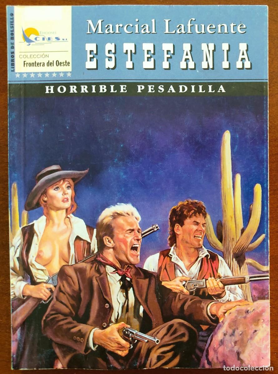 C&oacute;mics: HORRIBLE PESADILLA -MARCIAL LAFUENTE ESTEFANIA - COL. FRONTERA DEL OESTE N&ordm; 31 - EDICIONES CIES 2003