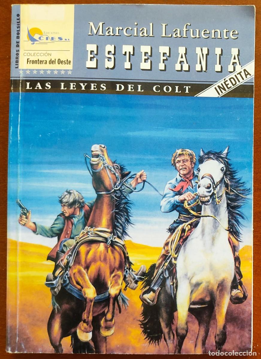 C&oacute;mics: LAS LEYES DEL COLT -MARCIAL LAFUENTE ESTEFANIA -COL. FRONTERA DEL OESTE N&ordm; 46 - ED. CIES 2003