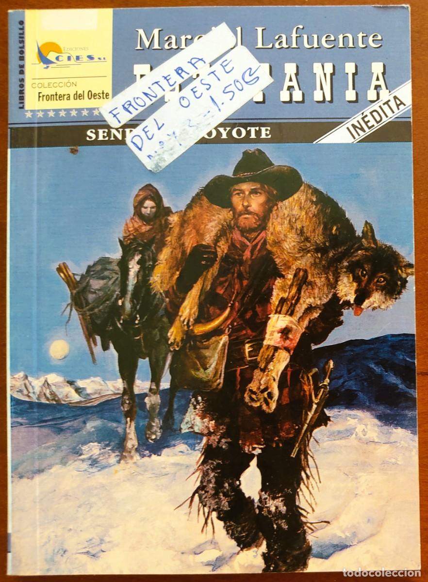 C&oacute;mics: SENDERO COYOTE -MARCIAL LAFUENTE ESTEFANIA -COL. FRONTERA DEL OESTE N&ordm; 73 - ED. CIES 2005