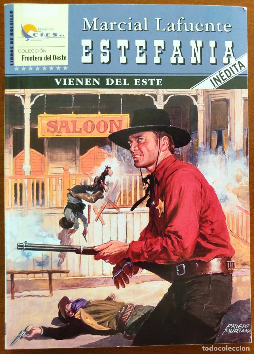 C&oacute;mics: VIENEN DEL ESTE -MARCIAL LAFUENTE ESTEFANIA -COL. FRONTERA DEL OESTE N&ordm; 77 - ED. CIES 2005