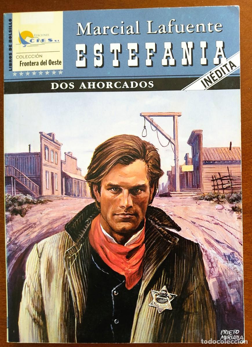 C&oacute;mics: DOS AHORCADOS -MARCIAL LAFUENTE ESTEFANIA -COL. FRONTERA DEL OESTE N&ordm; 80 - ED. CIES 2005