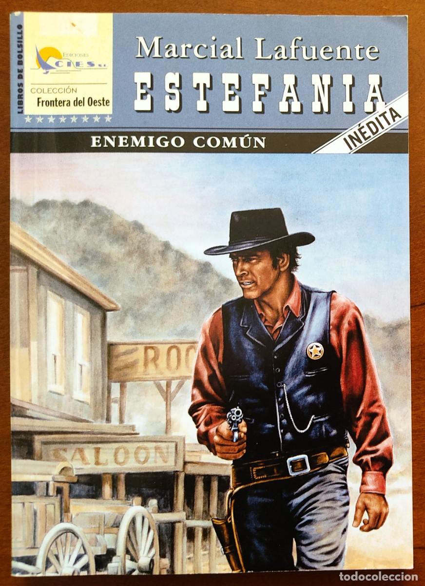 C&oacute;mics: ENEMIGO COMUN -MARCIAL LAFUENTE ESTEFANIA -COL. FRONTERA DEL OESTE N&ordm; 82 - ED. CIES 2005