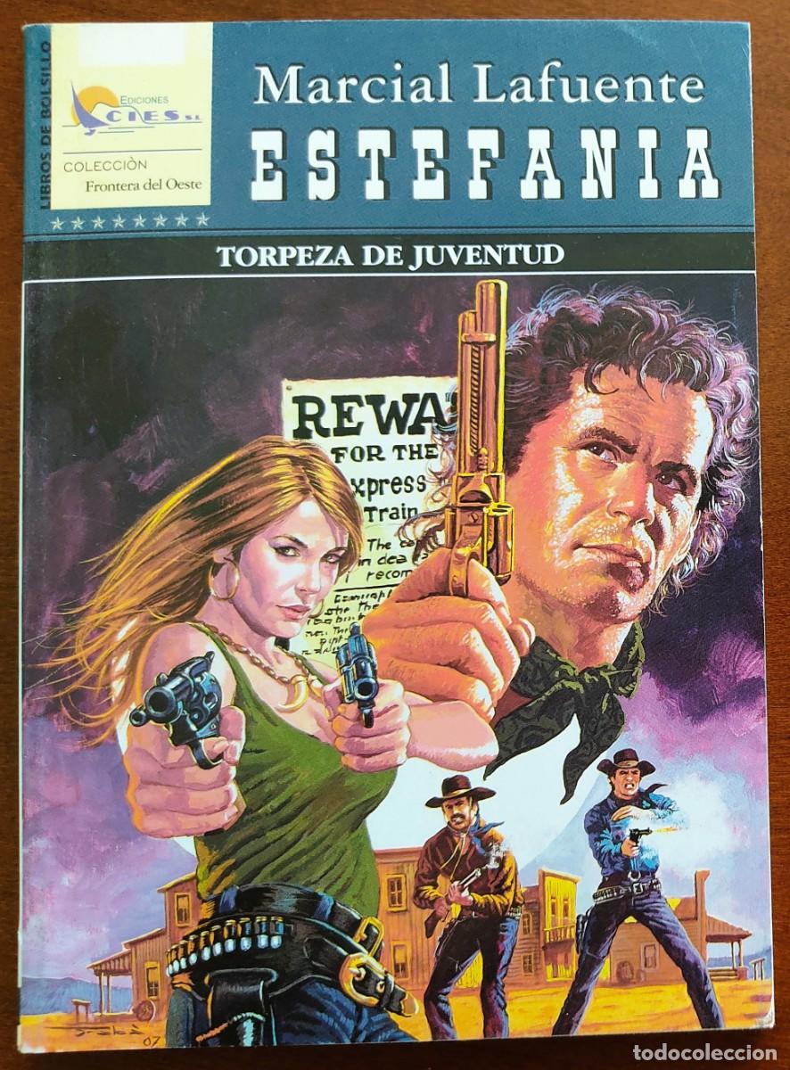 C&oacute;mics: TORPEZA DE JUVENTUD - MARCIAL LAFUENTE ESTEFANIA - COL. FRONTERA DEL OESTE N&ordm; 155 - ED. CIES 2007