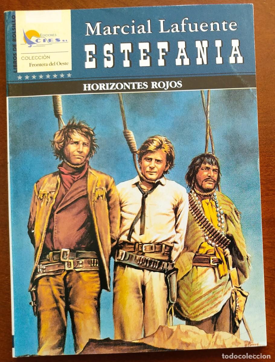 C&oacute;mics: HORIZONTES ROJOS - MARCIAL LAFUENTE ESTEFANIA - COL. FRONTERA DEL OESTE N&ordm; 163 - ED. CIES 2007