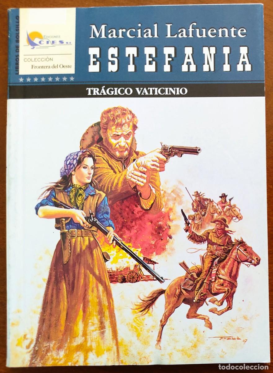 C&oacute;mics: TRAGICO VATICINIO - MARCIAL LAFUENTE ESTEFANIA - COL. FRONTERA DEL OESTE N&ordm; 166 - ED. CIES 2007