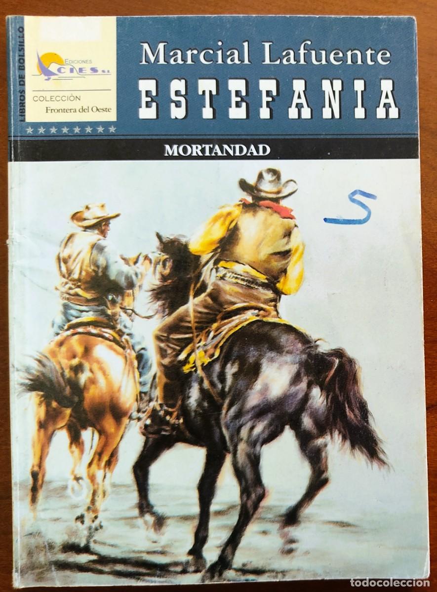 C&oacute;mics: MORTANDAD - MARCIAL LAFUENTE ESTEFANIA - COL. FRONTERA DEL OESTE N&ordm; 203 - ED. CIES 2008