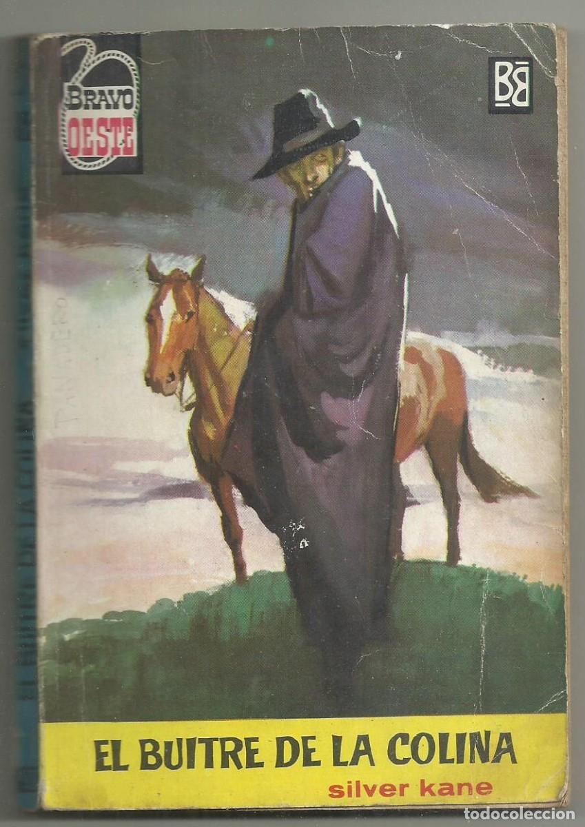 C&oacute;mics: EL BUITRE DE LA COLINA. SILVER KANE. COL. BRAVO OESTE, N&ordm; 185 ED. BRUGUERA, 1964