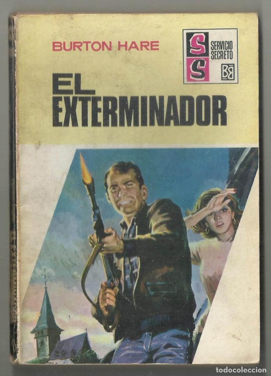 C&oacute;mics: EL EXTERMINADOR. BURTON HARE. COLECCION SERVICIO SECRETO, N&ordm; 1009 ED. BRUGUERA, 1969