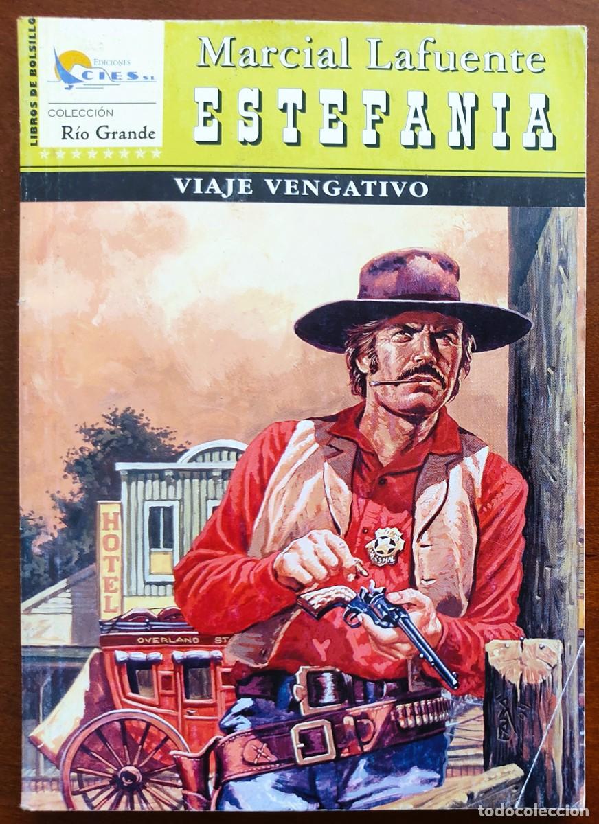 C&oacute;mics: VIAJE VENGATIVO - MARCIAL LAFUENTE ESTEFANIA - COL. RIO GRANDE N&ordm;75 - ED. CIES 2005