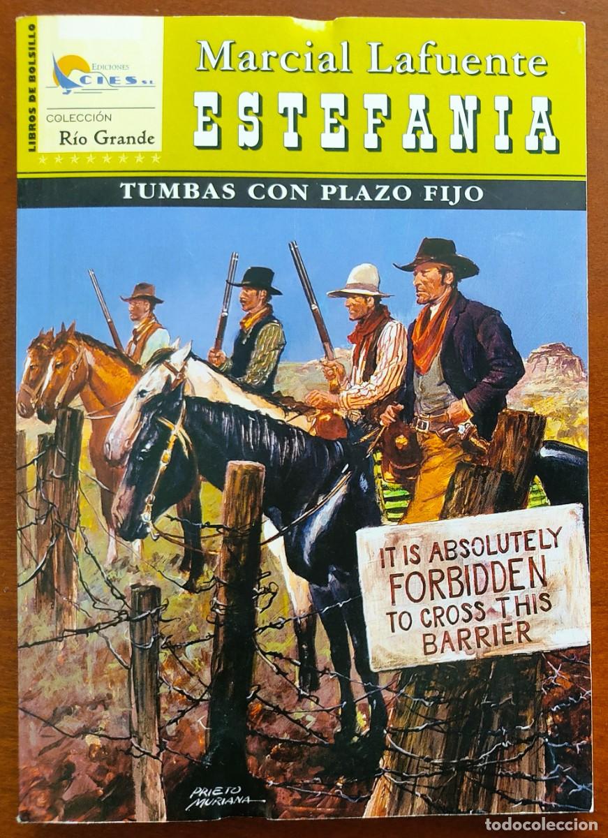 C&oacute;mics: TUMBAS CON PLAZO FIJO - MARCIAL LAFUENTE ESTEFANIA - COL. RIO GRANDE N&ordm;77 - ED. CIES 2005
