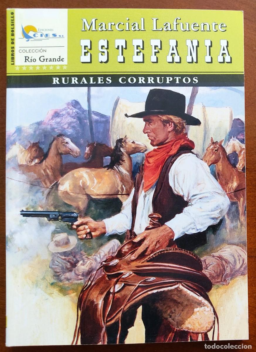 C&oacute;mics: RURALES CORRUPTOS - MARCIAL LAFUENTE ESTEFANIA - COL. RIO GRANDE N&ordm;108 - ED. CIES 2006