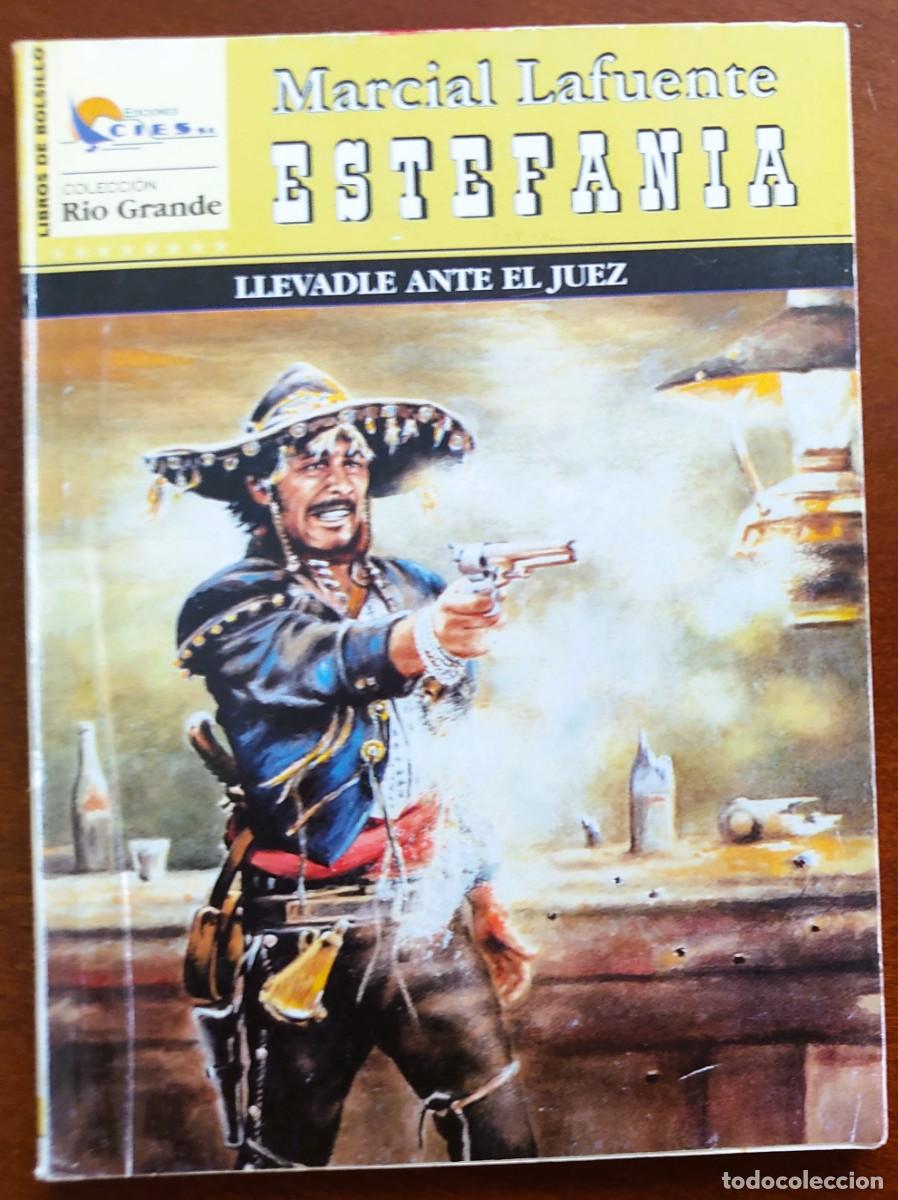 C&oacute;mics: LLEVADLE ANTE EL JUEZ - MARCIAL LAFUENTE ESTEFANIA - COL. RIO GRANDE N&ordm;183 - ED. CIES 2008