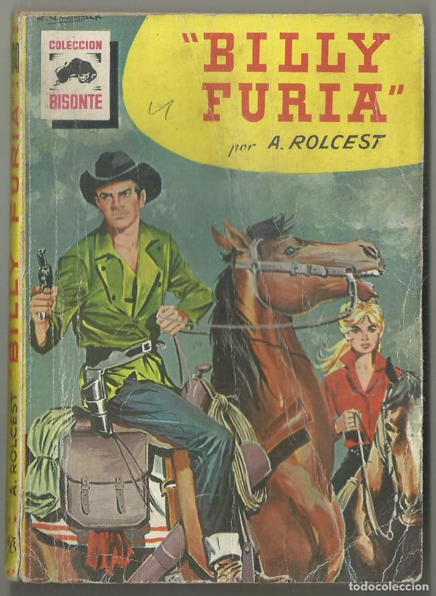 Comics : &rdquo;BILLY FURIA&rdquo;. A. ROLCEST. COLECCION BISONTE, N&ordm; 641 EDITORIAL BRUGUERA, 1960 1&ordf; ED.