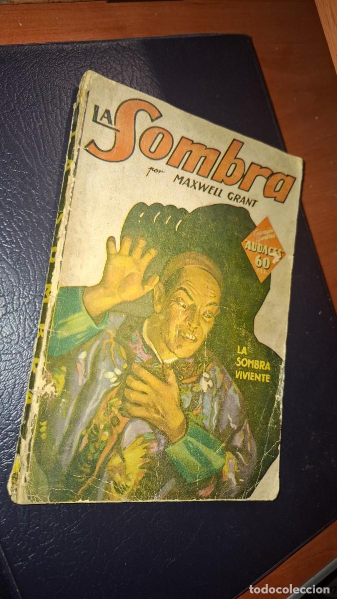 Fumetti: La sombra. N&deg; 1. La sombra viviente. Maxwell grant. Molino 1936