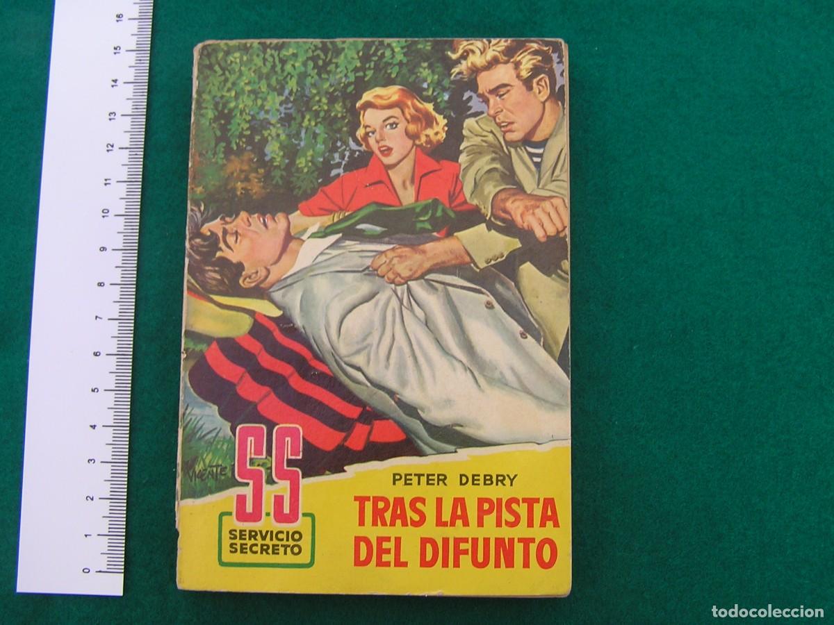 C&oacute;mics: Novela SS Servicio Secreto Edit. Bruguera. N&ordm;300 T&iacute;tulo:Tras la pista del difunto.Autor: Peter Debry