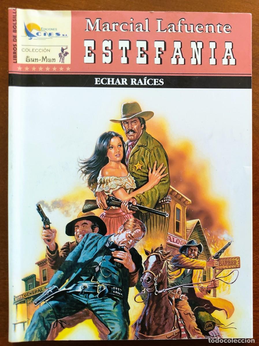 C&oacute;mics: ECHAR RA&Iacute;CES - MARCIAL LAFUENTE ESTEFANIA - COL. GUN-MAN N&ordm;44 - ED. CIES 2008