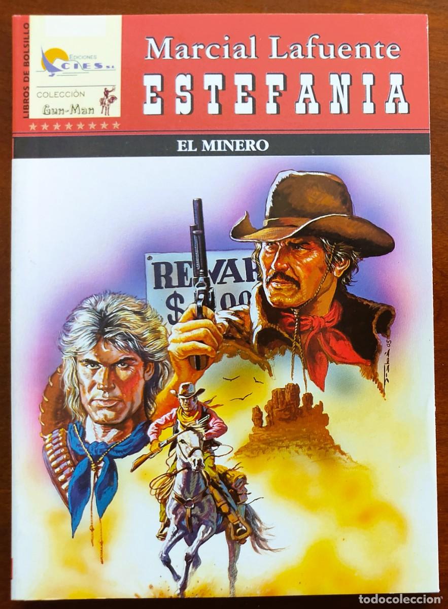 C&oacute;mics: EL MINERO - MARCIAL LAFUENTE ESTEFANIA - COL. GUN-MAN N&ordm;55 - ED. CIES 2008