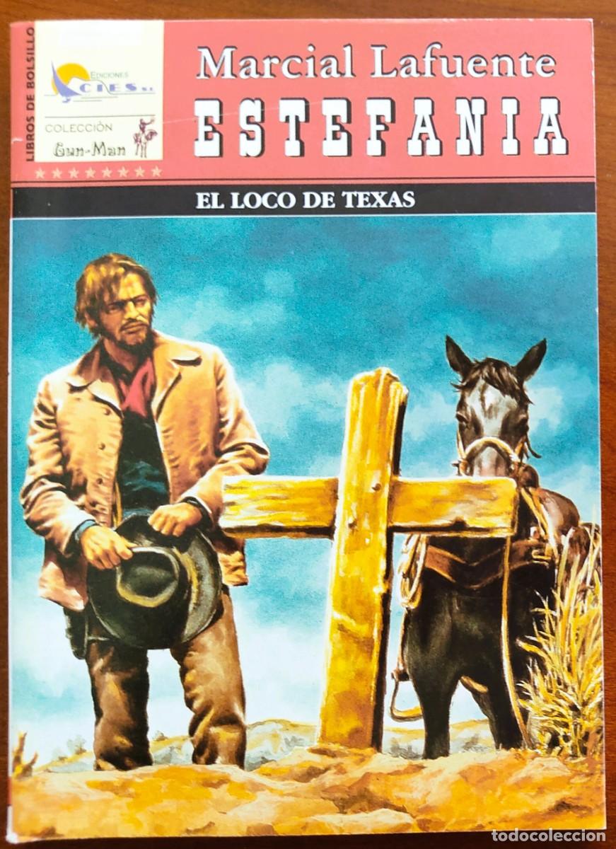 C&oacute;mics: EL LOCO DE TEXAS - MARCIAL LAFUENTE ESTEFANIA - COL. GUN-MAN N&ordm;59 - ED. CIES 2008