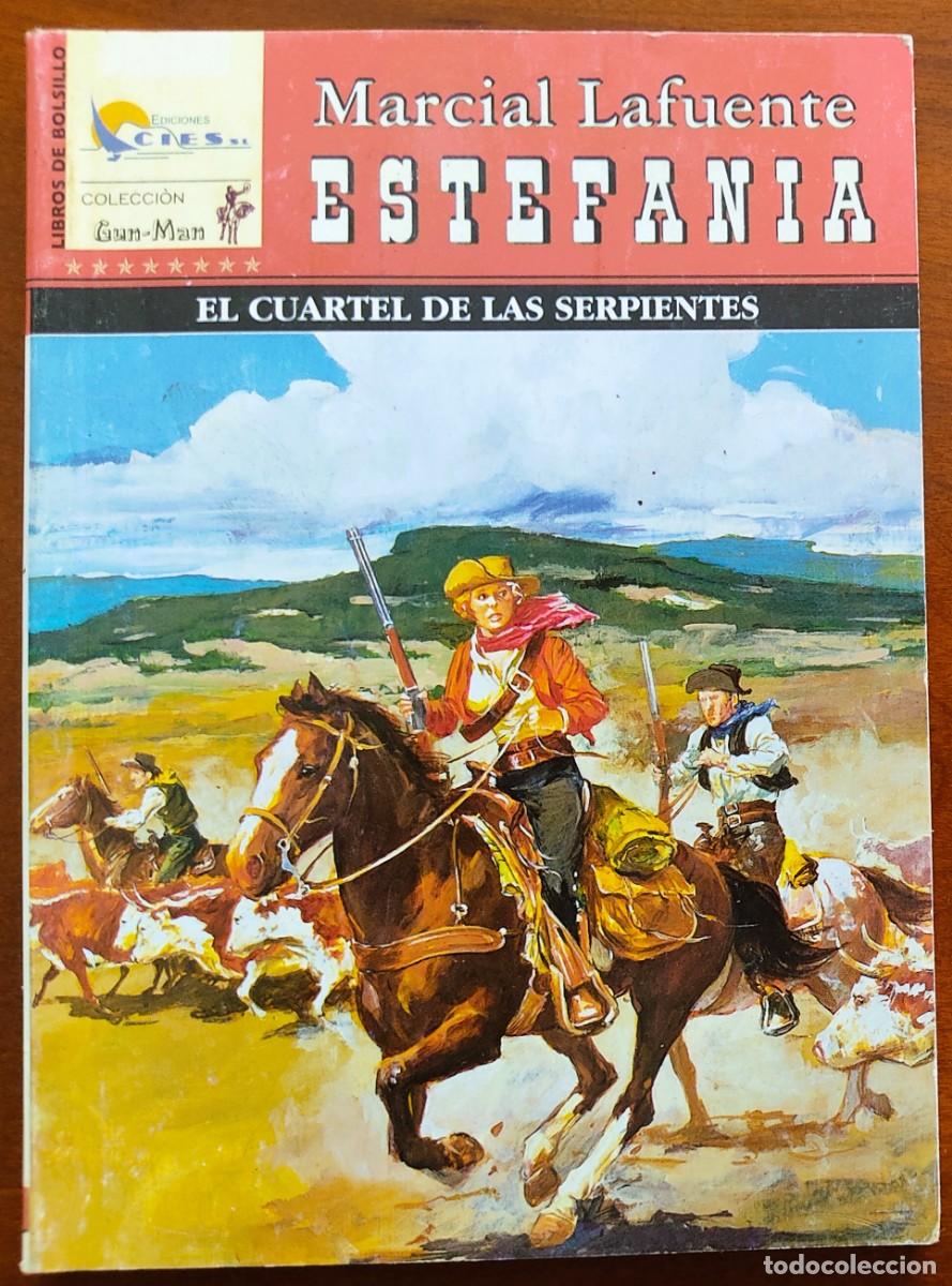 Fumetti: EL CUARTEL DE LAS SERPIENTES - MARCIAL LAFUENTE ESTEFANIA - COL. GUN-MAN N&ordm;61 - ED. CIES 2008
