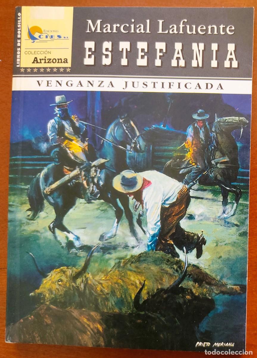 Comics: VENGANZA JUSTIFICADA - MARCIAL LAFUENTE ESTEFANIA - COL. ARIZONA N&ordm;1 - ED. CIES 2002
