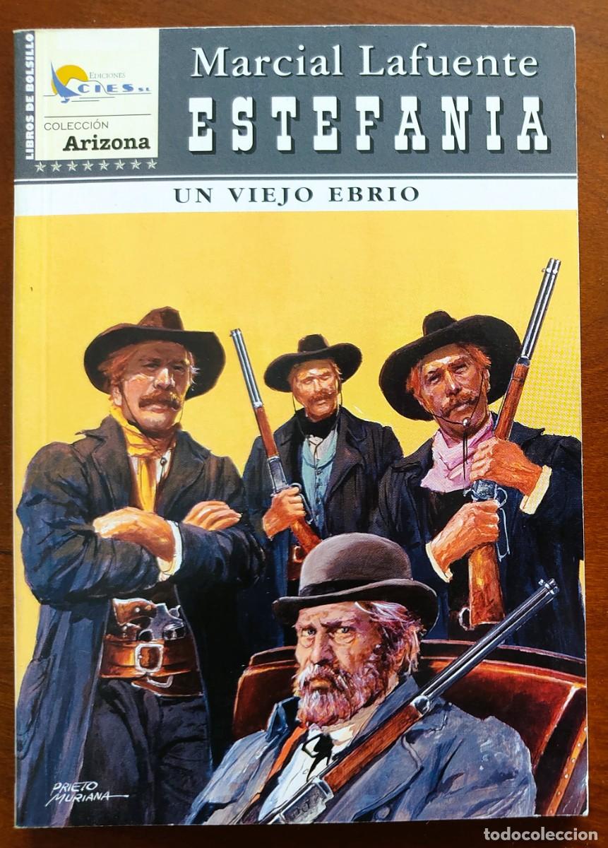 C&oacute;mics: UN VIEJO EBRIO - MARCIAL LAFUENTE ESTEFANIA - COL. ARIZONA N&ordm;75 - ED. CIES 2005