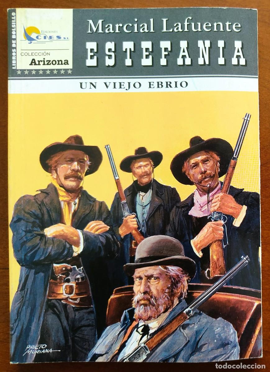 Comics: UN VIEJO EBRIO - MARCIAL LAFUENTE ESTEFANIA - COL. ARIZONA N&ordm;75 - ED. CIES 2005