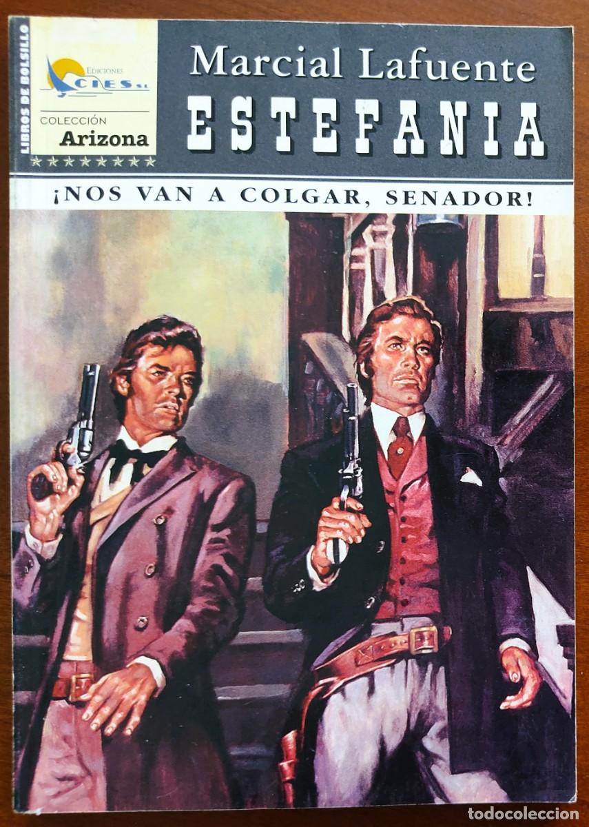 C&oacute;mics: &iexcl;VAYA SORPRESA! ERA EL SHERIFF - MARCIAL LAFUENTE ESTEFANIA - COL. ARIZONA N&ordm;98 - ED. CIES 2005