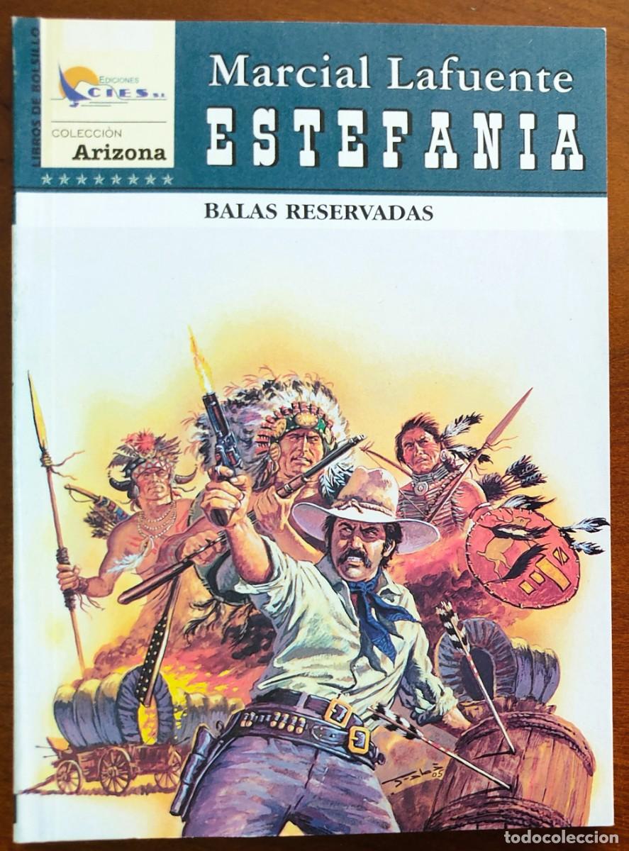 C&oacute;mics: BALAS RESERVADAS - MARCIAL LAFUENTE ESTEFANIA - COL. ARIZONA N&ordm;138 - ED. CIES 2006