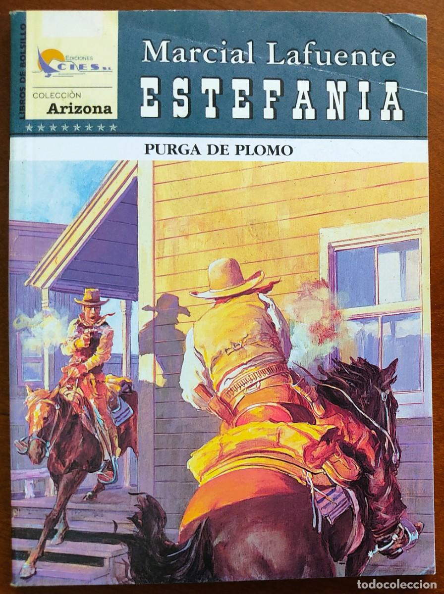 Comics: PURGA DE PLOMO- MARCIAL LAFUENTE ESTEFANIA - COL. ARIZONA N&ordm;140 - ED. CIES 2007