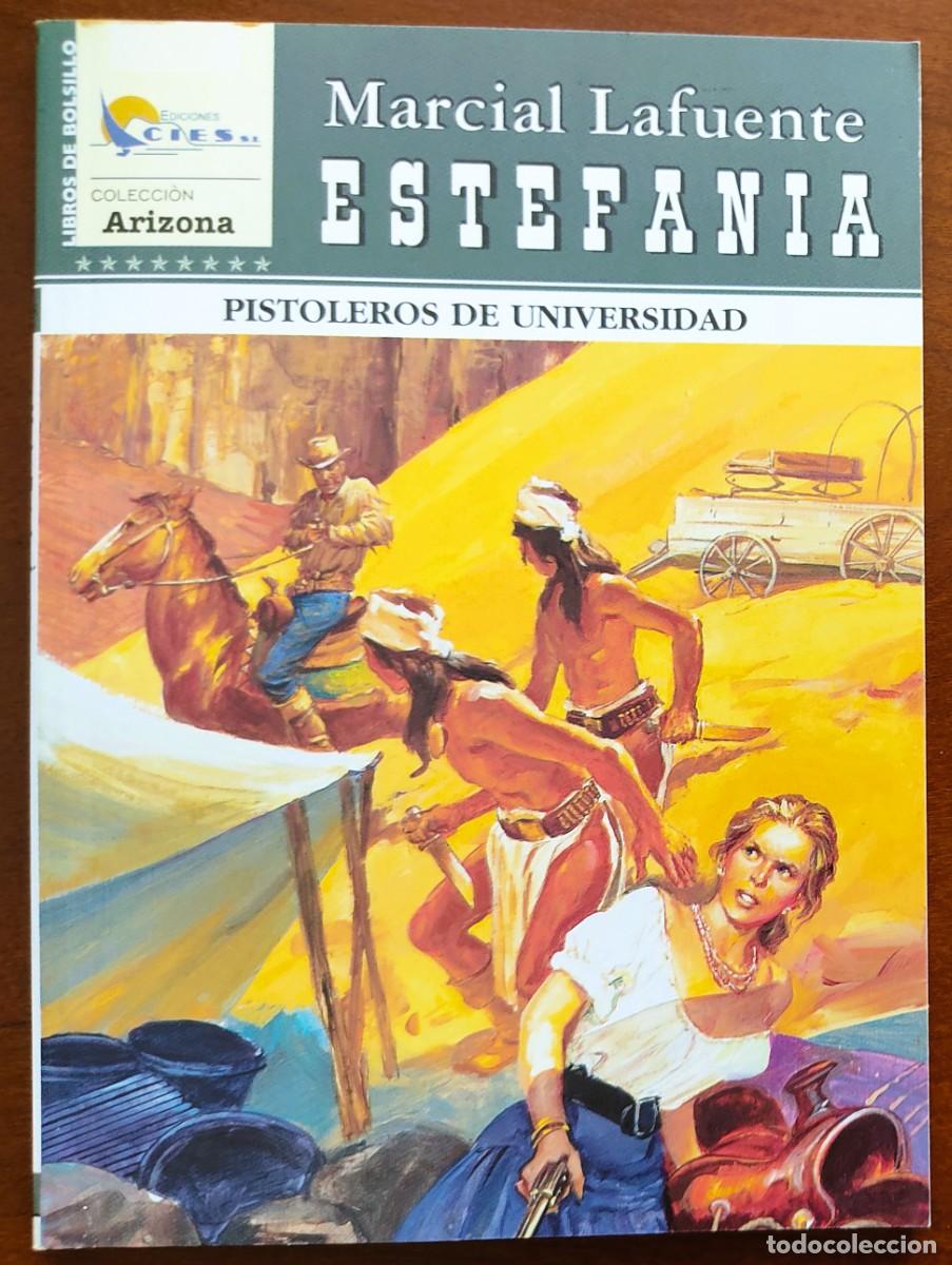 Comics: PISTOLEROS DE UNIVERSIDAD - MARCIAL LAFUENTE ESTEFANIA - COL. ARIZONA N&ordm;178 - ED. CIES 2008