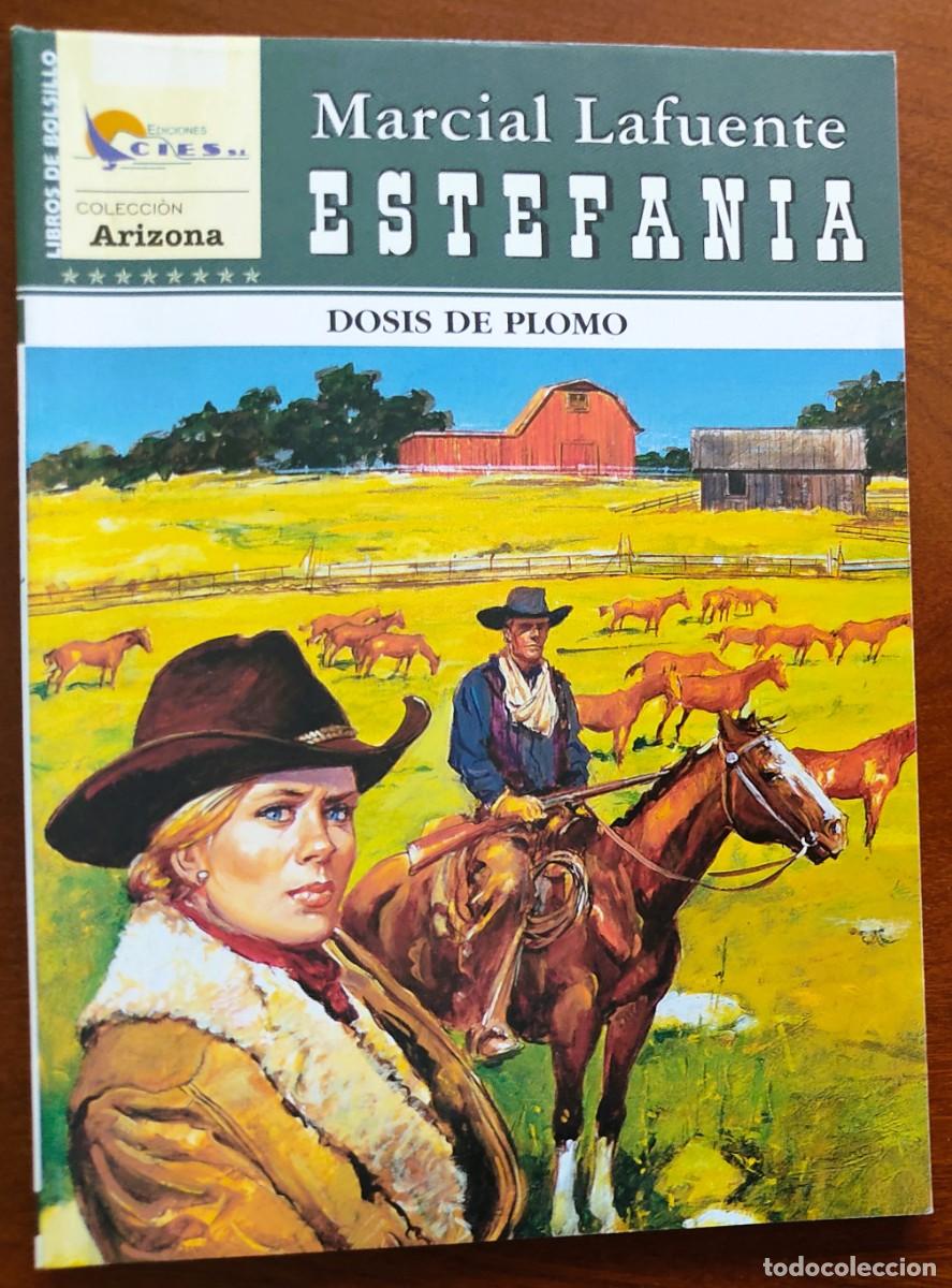C&oacute;mics: DOSIS DE PLOMO - MARCIAL LAFUENTE ESTEFANIA - COL. ARIZONA N&ordm;181 - ED. CIES